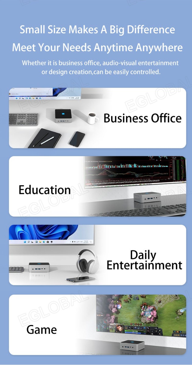 Small Size Makes A Big Difference Meet Your Needs Anytime Anywhere Whether it is business office, audio-visual entertainment or design creation,can be easily controlled. Business Office Education Daily Entertainment Game